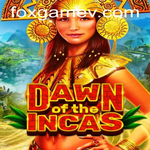 DawnoftheIncas: Exploring the Enchanting World of FOX.GAME