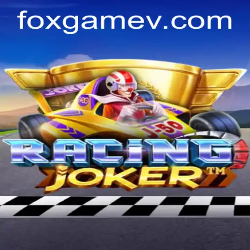 Race into the Thrills of RacingJoker: A New Era in FOX.GAME